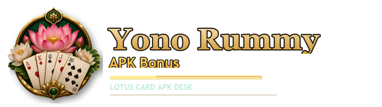 Yono Rummy APK Bonus